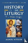 Metzger, Marcel - History of the Liturgy