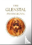 The Monks of Glenstal Abbey Ireland - The Glenstal Prayerbook: A Benedictine Book of Prayer