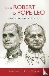 Jesus Lovera Vasquez, Armando - From Robert to Pope Leo