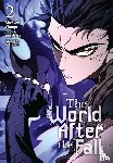 Christie, Phil, S-Cynan, singNsong, Undead Gamja(3B2S STUDIO) - The World After the Fall, Vol. 2