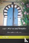 Driss, Ali - Islam, Women and Sexuality