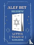 Cohoennnaa, Abeeegaaail - Alef Bet Hebrew Letter Tracing Workbook