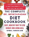 Wheeler, Sybil - The Complete Dr. Nowzaradan Diet Cookbook