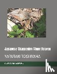 Gilmore, Emiko - Japanese Sharpening Stone Heaven: Narutaki Toishiyama