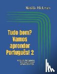 Hickman, Natalia - Tudo bem? Vamos aprender Portugues! 2