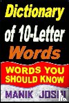 Joshi, Manik - Dictionary of 10-Letter Words