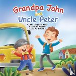 Haller, Jacqualine - Grandpa John and Uncle Peter