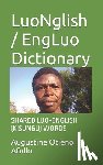 Afullo Jkdm, Augustine Afullo Otieno - LuoNglish / EngLuo Dictionary