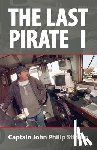 Stirling, John Philip - The Last Pirate I