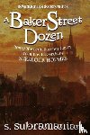 Subramanian, Sreenivasan - A Baker Street Dozen