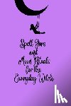Kelley, Tamara C - Spell Jars and Moon Rituals for the Everyday Witch
