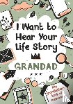 Edition, Melia - I Want to Hear Your Life Story Grandad