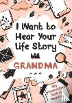 Edition, Melia - I Want to Hear Your Life Story Grandma