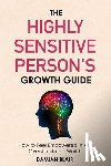 Blair, Damian - The Highly Sensitive Person's Growth Guide