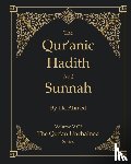 Ahmed, Jawaid - The Qur'anic Hadith and Sunnah