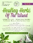 Gabriel, Martin R - Healing Herbs Of The Island