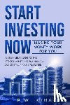 King, P W - Start Investing Now