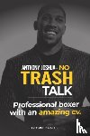 Israel U, George - Anthony Joshua No Trash Talk