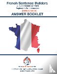 Conti, Gianfranco, Vinales, Dylan, Jezequel, Ronan - French Sentence Builders - Answer Book - Second Edition