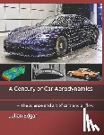 Edgar, Julian - A Century of Car Aerodynamics