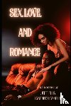 Shanelle, Lakeah, Ellis, Jeff - Sex, Love, And Romance