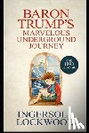 Ingersoll Lockwood - Baron Trump's Marvellous Underground Journey