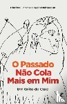 Dall'acqua, Clarisse Torrens Borges - O Passado Nao Cola Mais em Mim