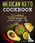 Foster, Olivia - Mexican Keto Cookbook