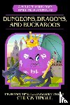 Tingle, Chuck - Dungeons, Dragons, And Buckaroos