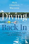 Munson, Max Charles - Diving Back In