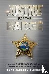 Blocker, Ruth Jackson - Justice For the Badge