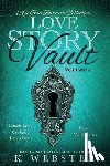 Webster, K - Love Story Vault
