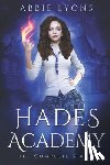 Lyons, Abbie - Hades Academy: The Complete Series: A Paranormal Demon Romance