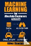 Theobald, Oliver - Machine Learning for Absolute Beginners