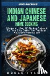 Tyler, Adele - Indian Chinese and Japanese Home Cooking