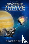 Booth, Ginger - Spaceship Thrive
