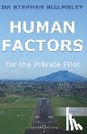 Walmsley, Stephen - Human Factors for the Private Pilot