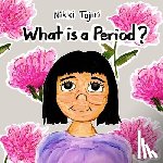 Tajiri, Nikki - What is a Period?