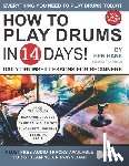 Hans, Ben - How to Play Drums in 14 Days