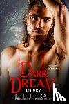 Lucas, I. T. - The Children of the Gods Series Books 26-28: Dark Dream Trilogy