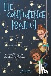 Scott, Stacy L. - The Confidence Project: A Journey Through the Confidence Constellation