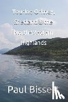 Bissett, Paul - Touring Orkney, Shetland & the North Western Highlands