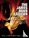 Porter, Gillian J. - The James Bond Lexicon: The Unauthorized Guide to the World of 007 in Novels, Movies and Comics