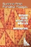 Fanaika-Faagau, Susana Pele - Christian Family: Dreams of a Better Life