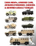 新世界 (Xīn Shìji - China MRAPS, Armored Cars, Armored Personnel Carriers & Armored Assault Vehicles: 2021