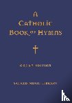 Jones, Noel - A Catholic Book of Hymns