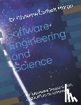 Moran, Christine Corbett - Software Engineering and Science: An Interactive Textbook with Applications to Astronomy