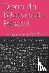 Capiberibe Nunes, Ricardo - Teoria da Relatividade Especial: Albert Einstein (1905)
