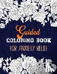 Studio, Rns Coloring - Guided Coloring Book for Anxiety Relief: Adult Coloring Book by Number for Anxiety Relief, Scripture Coloring Book for Adults & Teens Beginners, Books