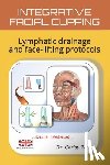 Paulo, Carlos - Integrative Facial Cupping: Lymphatic drainage and face-lifting protocols
